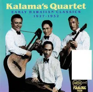 Kalama's Quartet - Early Hawaiian Classics 1927-1932 (1993) {Arhoolie 7028}