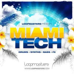 Loopmasters Miami Tech MULTIFORMAT