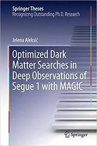 Optimized Dark Matter Searches in Deep Observations of Segue 1 with MAGIC (Repost)