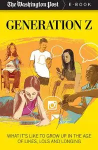 «Generation Z» by The Washington Post