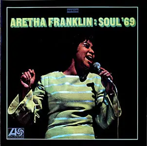 Aretha Franklin - Soul '69 (1993)