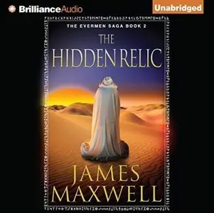 The Hidden Relic (Evermen Saga #2) [Audiobook]