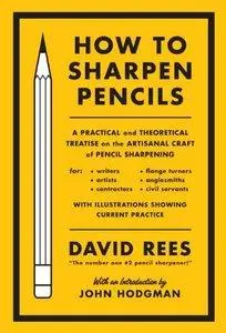 How to Sharpen Pencils (repost)