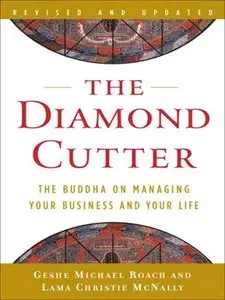 The Diamond Cutter: The Buddha on Strategies for Managing Your Business and Your Life