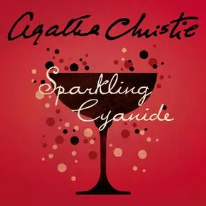 «Sparkling Cyanide» by Agatha Christie