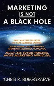 Marketing IS NOT a Black Hole