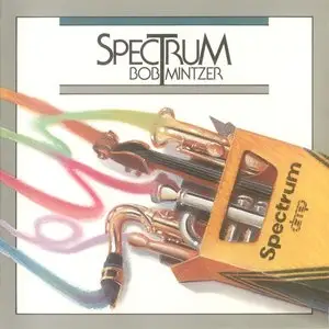 Bob Mintzer - Spectrum (1988) {DMP}