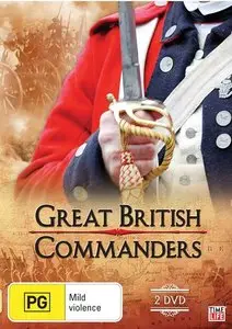 Channel 5 - Great British Commanders (2005)