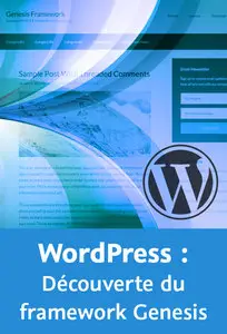 WordPress - Découverte du framework Genesis - Christophe Aubry