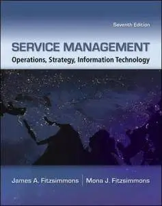 Service Management: Operations, Strategy, Information Technology [Repost]