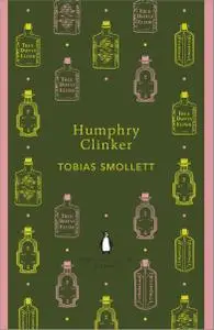 Humphry Clinker (The Penguin English Library)