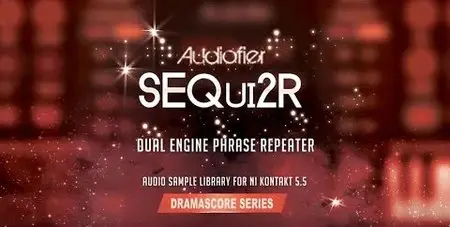 Audiofier SEQui2R v1.1 KONTAKT