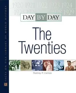 The Twenties (Day By Day) (2 volume set)