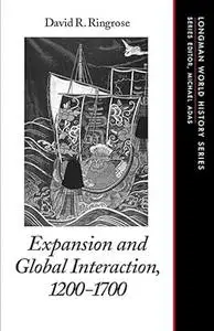 Expansion and Global Interaction: 1200-1700