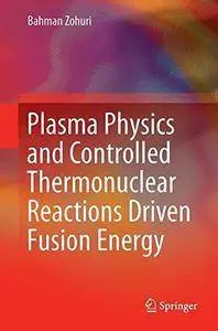 Plasma Physics and Controlled Thermonuclear Reactions Driven Fusion Energy (repost)
