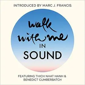 Walk With Me in Sound [Audiobook]