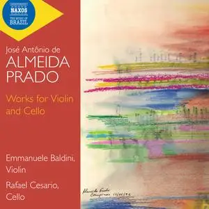 Emmanuele Baldini & Rafael Cesario - Almeida Prado: Works for Violin and Cello (2024) [Official Digital Download 24/96]