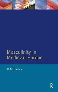 Masculinity in Medieval Europe