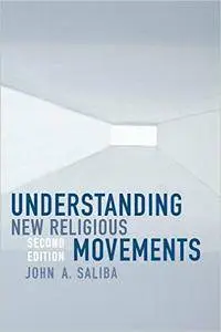 Understanding New Religious Movements 2nd Edition