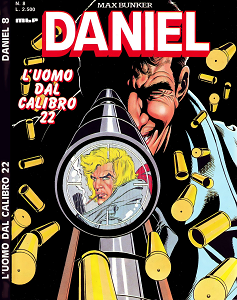 Daniel - Volume 8 - L'Uomo Dal Calibro 22