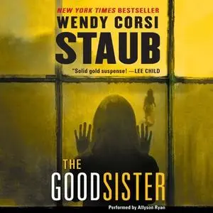 «The Good Sister» by Wendy Corsi Staub
