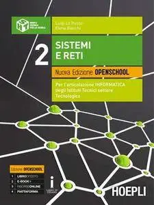 Luigi Lo Russo, Elena Bianchi - Sistemi e reti. Per l'articolazione informatica degli Istituti Tecnici  Vol.2 (2016)