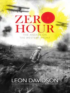 Zero Hour: The Anzacs on the Western Front (repost)