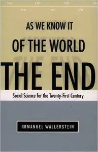 The End of the World As We Know It: Social Science for the Twenty-First Century (Repost)