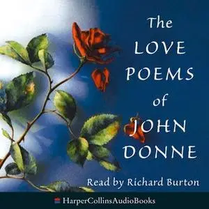 «The Love Poems of John Donne» by John Donne