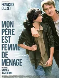 Mon Père est  Femme de Ménage (2011)