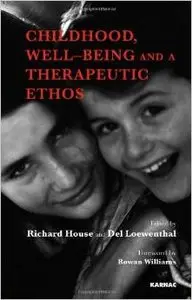 Childhood, Well-Being and Therapeutic Ethos (repost)