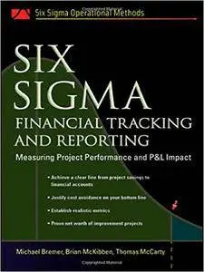 Six Sigma Financial Tracking and Reporting