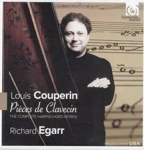 Louis Couperin: The Complete Harpsichord Works - Richard Egarr (2011)