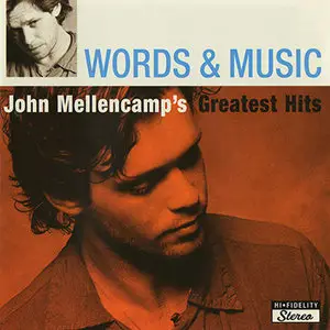 John Mellencamp - Words & Music: John Mellencamp's Greatest Hits (2CDs - 2004) *RE-UP