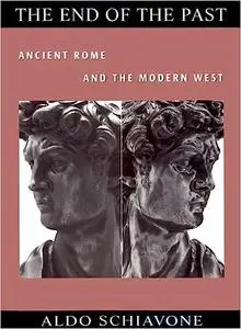 The End of the Past: Ancient Rome and the Modern West