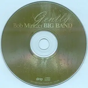 Bob Mintzer Big Band - Gently (2002) {DMP}