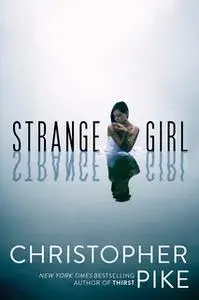 «Strange Girl» by Christopher Pike