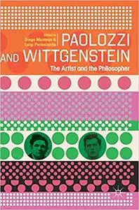 Paolozzi and Wittgenstein: The Artist and the Philosopher