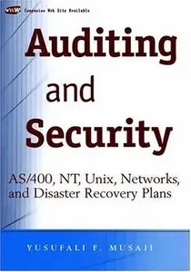 Auditing and Security: AS/400, NT, UNIX, Networks, and Disaster Recovery Plans