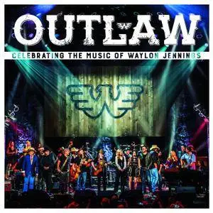 VA - Outlaw Celebrating The Music Of Waylon Jennings (2017) {Legacy}