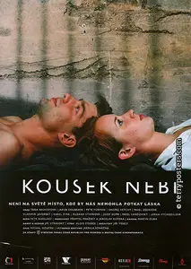 A Little Piece of Heaven (2005) Kousek nebe