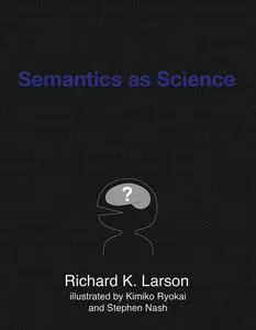 Semantics as Science (The MIT Press)