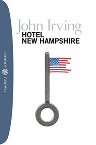 Hotel New Hampshire - John Irving (Repost)