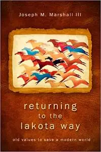 Returning to the Lakota Way