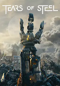 Tears of Steel (2012) in 4K