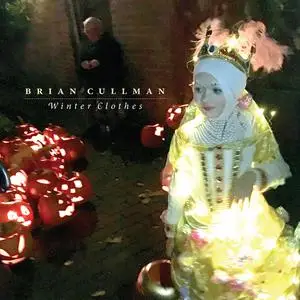 Brian Cullman - Winter Clothes (2020) [Official Digital Download 24/48]