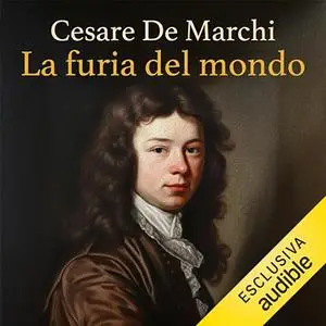 «La furia del mondo» by Cesare De Marchi