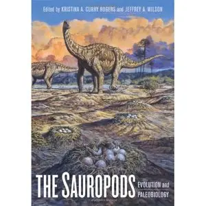 The Sauropods: Evolution and Paleobiology [Repost]