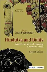 Hindutva and Dalits: Perspectives for Understanding Communal Praxis