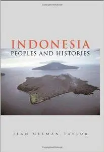 Indonesia: Peoples and Histories